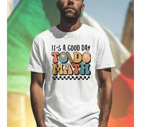 Maglietta Uomo IT S A GOOD DAY TO DO MATH Moda Divertente Regalo Originale Abbigliamento Casual Idea per Matematica Offerta Speciale Giovani Must Have L,M,S,XL,XXL,XXXLTessuto in maglia