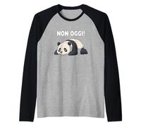 Magliette Divertenti - Regalo Pigri - Panda Non Oggi Maglia con Maniche Raglan