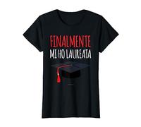 Magliette Divertenti- Scritta: Finalmente Mi Ho Laureata Maglietta