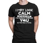 Magliette I May Look Calm But Funny Stupid People Quote Meme Joke da uomo...