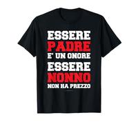 Magliette Nonno - Essere Nonno - Scritte E Frasi Nonni Maglietta