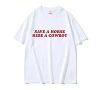 Magliette "Salva un cavallo, cavalca un cowboy" per uomo e donna, magliette casual alla moda a maniche corte, in cotone, 2026 L,M,S,XL,XXL,XXXL