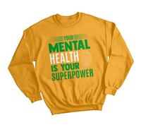 Maglione felpa donna salute mentale è il tuo superpotere consapevolezza...