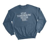 Maglione felpa donna Stay Tomorrow Needs You consapevolezza della salute...