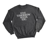 Maglione felpa donna Stay Tomorrow Needs You consapevolezza della salute...