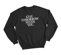 Maglione felpa donna Stay Tomorrow Needs You consapevolezza della salute...