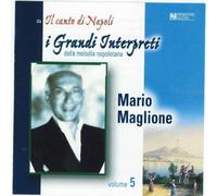 Maglione Mario - I Grandi Interpreti Della Melodia Napoletana Vol.5