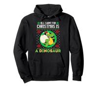 Maglione Natalizio con Scritta all I Want for Christmas Is A Dinosaur Fun Felpa con Cappuccio