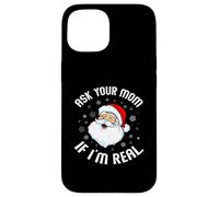 Maglione natalizio con scritta "Ask Your Mom If I'm Real", divertente Babbo Natale Custodia per iPhone 15