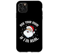 Maglione natalizio con scritta "Ask Your Mom If I'm Real", divertente Babbo Natale Custodia per iPhone 11 Pro Max