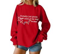 Maglione natalizio da donna, con scritta in inglese "Probably Just Gonna Jingle Some of the Way, felpa natalizia con fiocchi di neve, divertente novità festiva, B-rosso, L