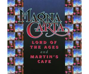 Magna Carta - Lord of the Ages+Martin'S Cafe