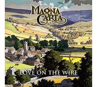 Magna Carta - Love On The Wire