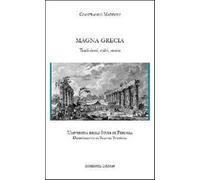 Magna Grecia. Tradizioni, culti, storia - Maddoli Gianfranco