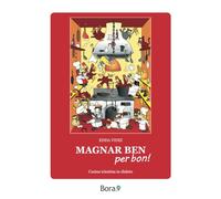 Magnar ben, per bon: Cusina triestina in dialeto