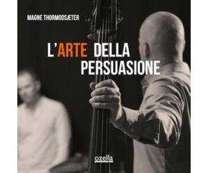Magne Thormodsã¦ter - L'arte Della Persuasione - Vinile