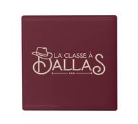 Magnete Frigo Ceramica Quadrata - La classe a Dallas Expression Cowboy Umorismo Stati Uniti - Formato 5 x 5 cm Magnet Decorativo Souvenir per Frigorifero e Lavagna Magnetica stampata in Francia