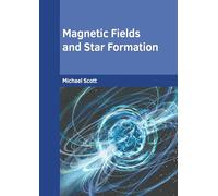 Magnetic Fields and Star Formation