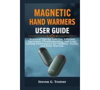 Magnetic Hand Warmers User Guide: Practical Tips for Safe Use, Efficient Operation, Troubleshooting, and Long-Lasting Performance for Outdoor, Travel, and Daily Warmth.