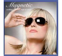 Magnetic - Nothing'S Gonna Stop Us Now