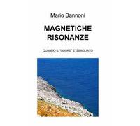 Magnetiche risonanze