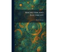 Magnetism and Electricity