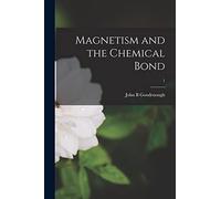 Magnetism and the Chemical Bond; 1