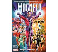 MAGNETO: MAGNETO WAS RIGHT: 1