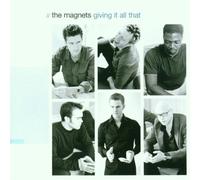 Magnets,the - Giving It All That