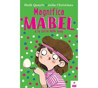 Magnifica Mabel e la corsa delle uova