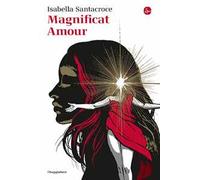 Libri Isabella Santacroce - Magnificat Amour