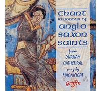 Magnificat - Chant In Honour Of Anglo Saxon Saints