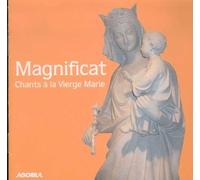 Magnificat "chants à La Vierge Marie"