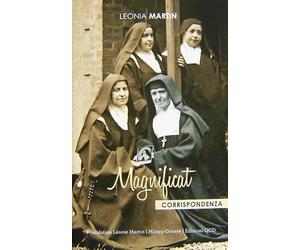 Magnificat. Corrispondenza di Leonia Martin