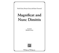 Magnificat & Nunc Dimittis - Words and music by Keith Getty, Kristyn Getty, and Stuart Townend / arr. Sheldon Curry - Choral Octavo - SATB