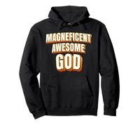 Magnificent Awesome God for Christian Men Women Kids Felpa con Cappuccio