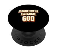 Magnificent Awesome God For Christian Men Women Kids PopSockets PopGrip Adesivo