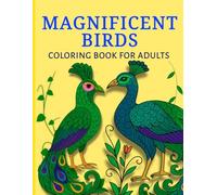 Magnificent Birds Coloring Book for Adults: Sharp Minds Club: Intricate Bird Coloring Pages for Mindfulness, Stress Relief, and Creative Flow
