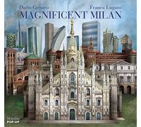 Cestaro Dario, Lugato Franca – Magnificent Milan – Libro pop-up – Ediz. illustrata