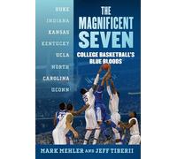 Magnificent Seven: College Basketball's Blue Bloods