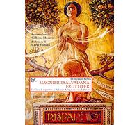 Magnifici salvadanai fruttiferi. La Cassa di risparmio di Padova e Rovigo, due secoli di storia