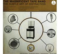 Magnificient Tap The - The Subtle Art Of Distraction