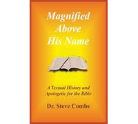 Magnified Above His Name