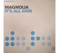 Magnolia - It's All in Vain