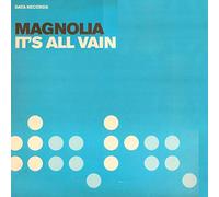 Magnolia - It's All Vain