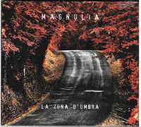 Magnolia - LA ZONA DOMBRA - MAGNOLIA (IT