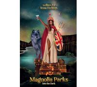 Magnolia Parks: Into the Dark: Book 5 (Original Cover Collection) (Magnolia