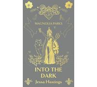 Magnolia Parks: Into the Dark. Deluxe Special Edition