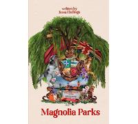 Jessa Hastings Magnolia Parks (Tascabile) Magnolia Parks Universe