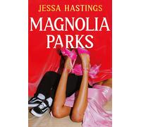 Magnolia Parks: TikTok made me buy it The addictive romance sensation Book 1-Ha
